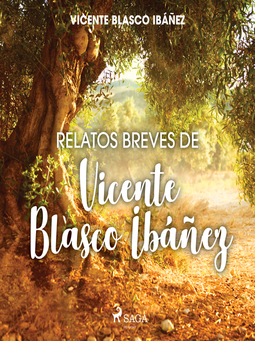 Title details for Relatos breves de Vicente Blasco Ibáñez by Vicente Blasco Ibañez - Available